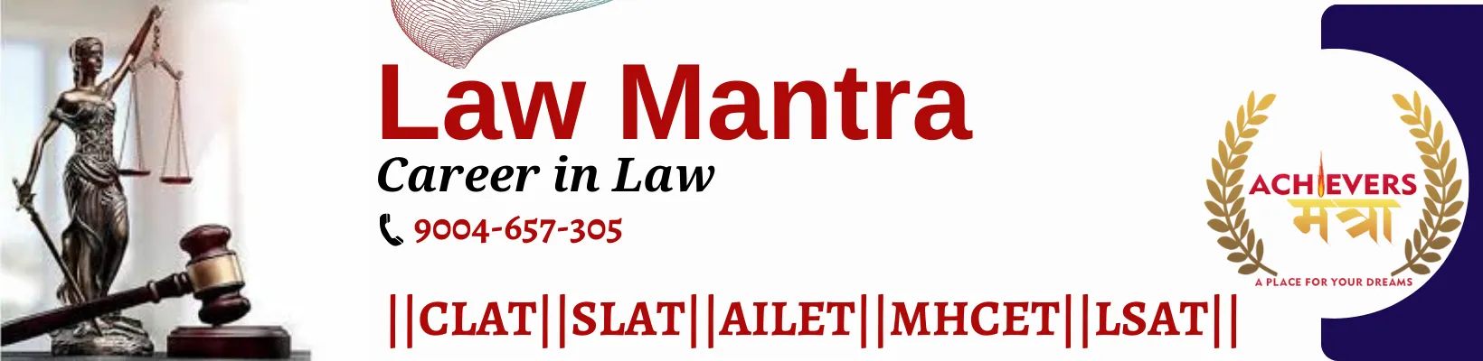 Achievers mantra thane, Best coaching classes CLAT,SLAT, AILET and MH CET LAW