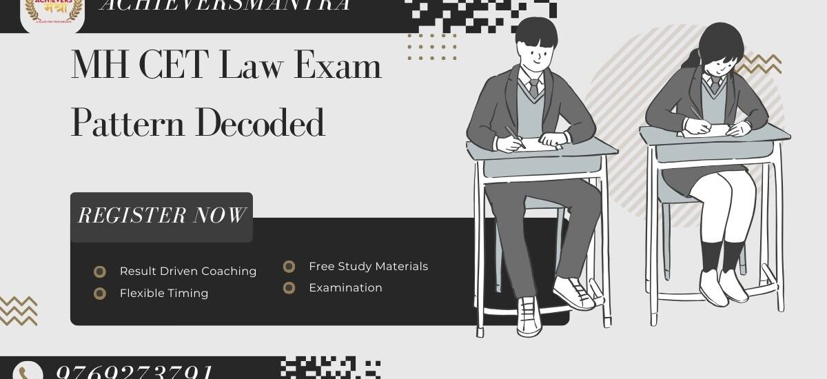 MH CET Law Exam Pattern Decoded