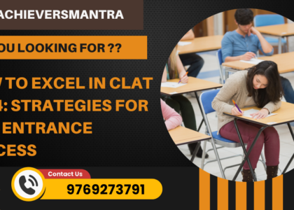 How to Excel in CLAT 2024