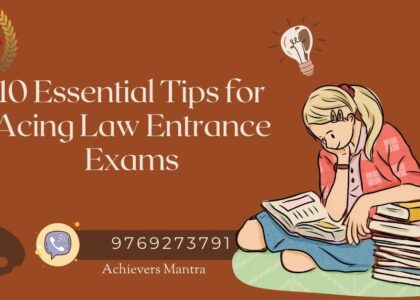 10 Essential Tips for Acing Law Entrance Exams