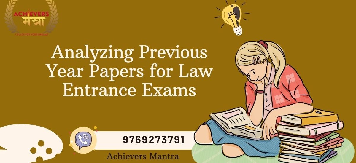 Analyzing Previous Year Papers for Law Entrance Exams