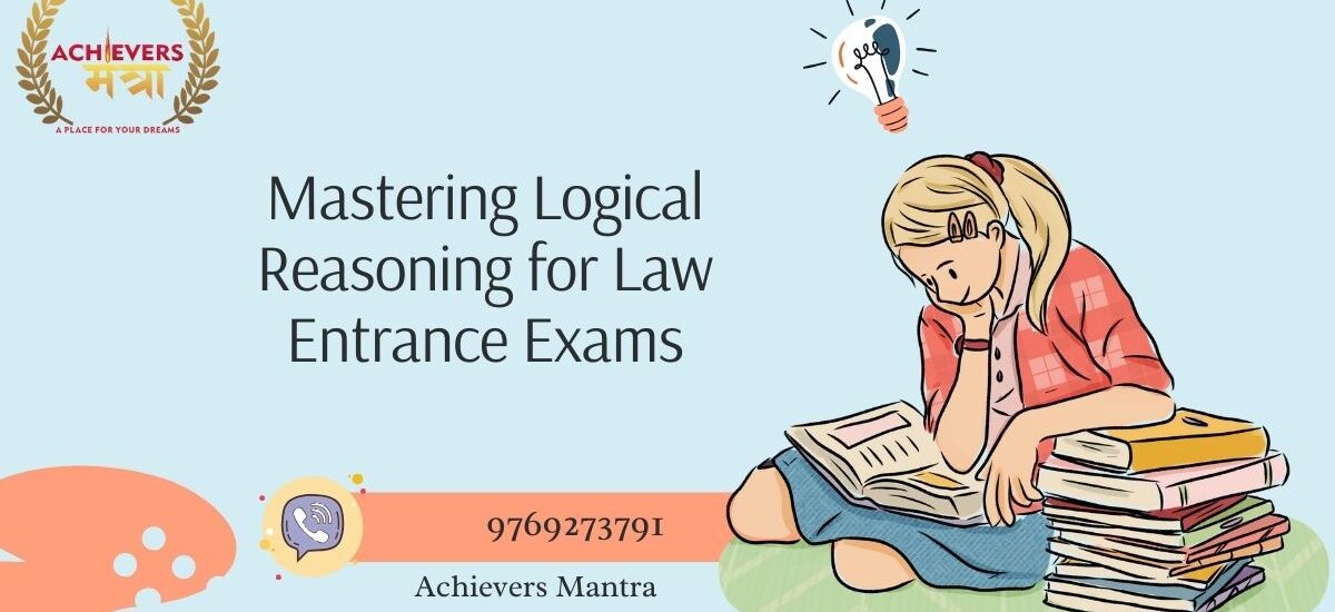 Mastering Logical Reasoning for Law Entrance Exams