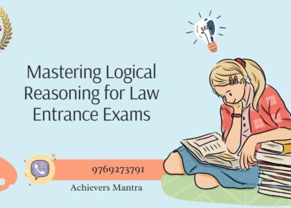 Mastering Logical Reasoning for Law Entrance Exams