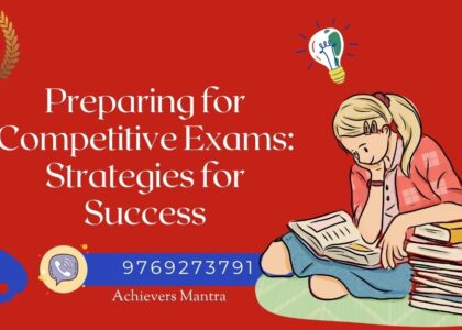 Preparing for Competitive Exams Strategies for Success