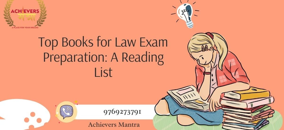 Top Books for Law Exam Preparation A Reading List