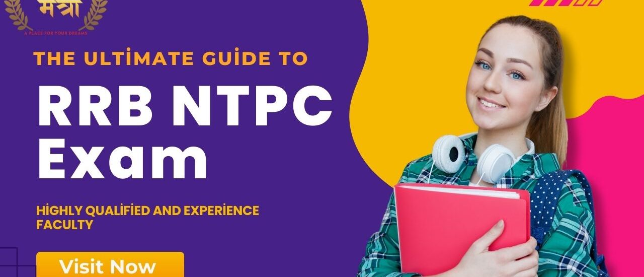 The Ultimate Guide to RRB NTPC Exam