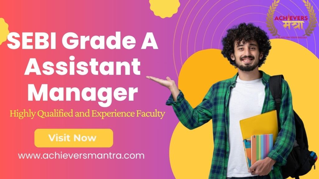 SEBI Grade A (Assistant Manager) Exam